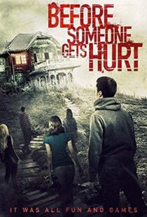 دانلود فیلم Before Someone Gets Hurt 2018114748-845753784