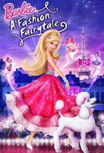 دانلود انیمیشن Barbie: A Fashion Fairytale 2010115694-454555352