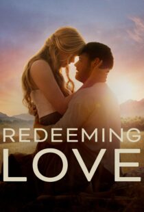 دانلود فیلم Redeeming Love 2022115677-1182503364