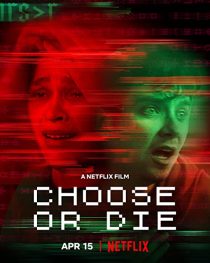 دانلود فیلم Choose or Die 2022194139-756974702