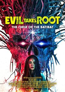 دانلود فیلم Evil Takes Root 202050867-1881196164