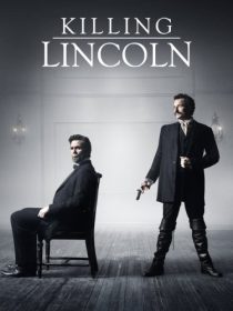 دانلود فیلم Killing Lincoln TV Movie 201338184-1489278217