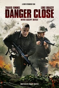 دانلود فیلم Danger Close 201929719-794697
