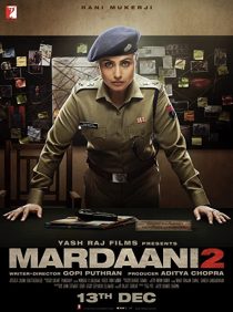 دانلود فیلم هندی Mardaani 2 201932846-1348841698