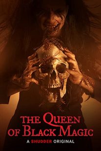 دانلود فیلم The Queen of Black Magic 201936577-1719379403