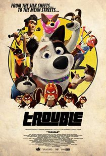 دانلود انیمیشن Trouble 201939787-699797814