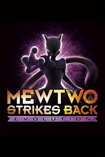 دانلود انیمه Pokémon: Mewtwo Strikes Back – Evolution 201933766-435230246