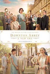 دانلود فیلم Downton Abbey: A New Era 2022202056-2144267127