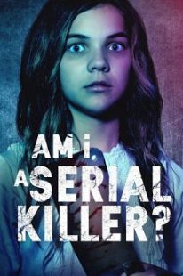 دانلود فیلم Am I a Serial Killer? 201940029-1005017607