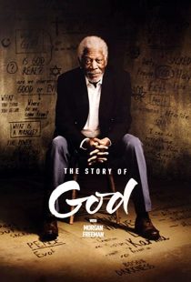 دانلود مستند The Story of God with Morgan Freeman230338-1931256163
