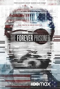 دانلود مستند The Forever Prisoner 2021233427-1541471404