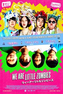 دانلود فیلم We Are Little Zombies 2019267704-658007302