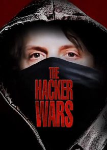 دانلود مستند The Hacker Wars 2014254399-183772963