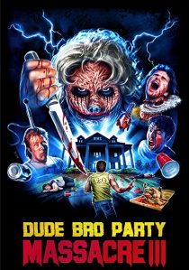 دانلود فیلم Dude Bro Party Massacre III 2015267813-1572836229