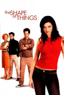 دانلود فیلم The Shape of Things 2003274689-639144320