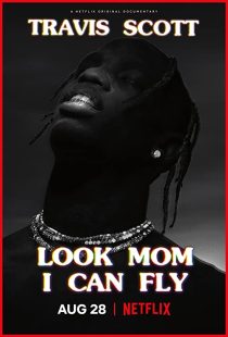 دانلود مستند Travis Scott: Look Mom I Can Fly 2019271670-2040749817
