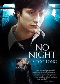 دانلود فیلم No Night Is Too Long 2002272959-1801877504