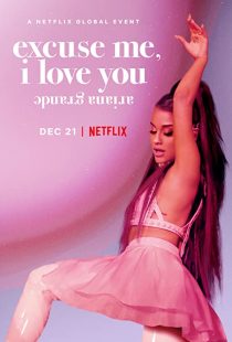 دانلود مستند Ariana Grande: Excuse Me, I Love You 2020273780-1745518572
