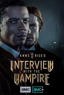 دانلود سریال Anne Rice’s Interview with the Vampire275680-307604906