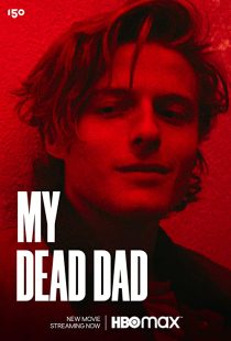 دانلود فیلم My Dead Dad 2021275497-1252637887