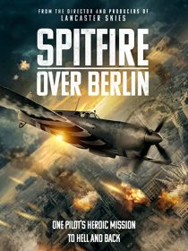 دانلود فیلم Spitfire Over Berlin 2022275562-2144748707