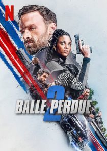 دانلود فیلم Lost Bullet 2: Back for More 2022276336-53578431