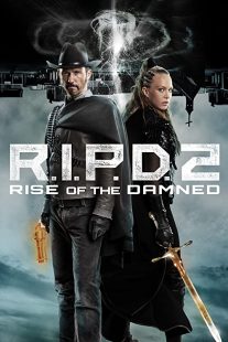 دانلود فیلم R.I.P.D. 2: Rise of the Damned 2022275919-1131976285