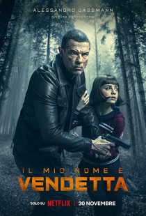 دانلود فیلم My Name Is Vendetta 2022289038-987521455