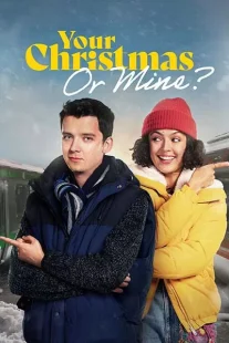 دانلود فیلم Your Christmas or Mine? 2022312878-1911909047