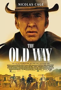 دانلود فیلم The Old Way 2023307983-1028953193