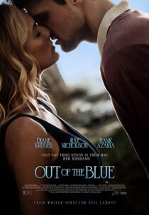 دانلود فیلم Out of the Blue 2022322799-934586284