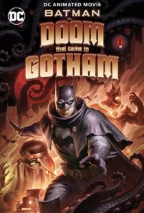 دانلود انیمیشن Batman: The Doom That Came to Gotham 2023324382-778999046