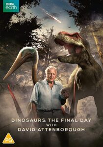 دانلود فیلم Dinosaurs – The Final Day with David Attenborough 2022324914-212697624