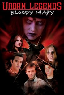 دانلود فیلم Urban Legends: Bloody Mary 2005329215-1680795564