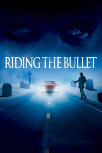 دانلود فیلم Riding the Bullet 2004329610-1355234702