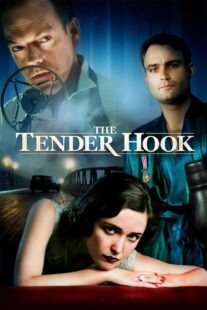 دانلود فیلم The Tender Hook 2008330336-270540583
