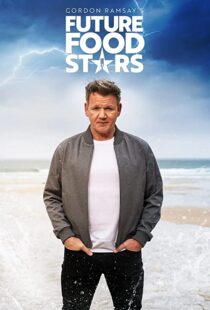 دانلود سریال Gordon Ramsays Future Food Stars332096-10220399