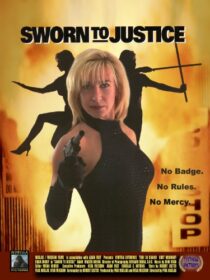 دانلود فیلم Sworn to Justice 1996332233-1885459202