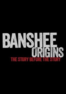 دانلود سریال Banshee Origins337605-1466869600