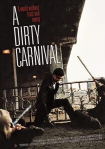 دانلود فیلم کره‌ای A Dirty Carnival 2006337474-1000297412