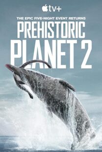 دانلود مستند Prehistoric Planet199357-739208650