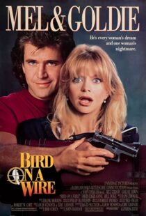 دانلود فیلم Bird on a Wire 1990332302-826253593