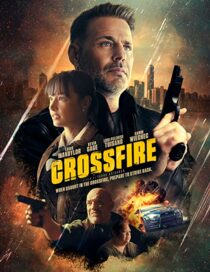 دانلود فیلم Crossfire 2023337373-2003686825