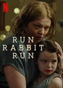 دانلود فیلم Run Rabbit Run 2023367921-1888303288