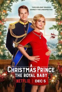 دانلود فیلم A Christmas Prince: The Royal Baby 2019353247-1546693512