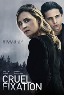 دانلود فیلم Sinister Seduction (Cruel Fixation) 2019367133-1812894257