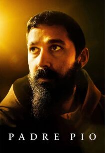 دانلود فیلم Padre Pio 2022338054-779306352