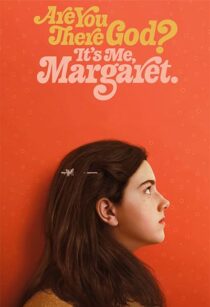 دانلود فیلم Are You There God? It’s Me, Margaret. 2023352696-161924420