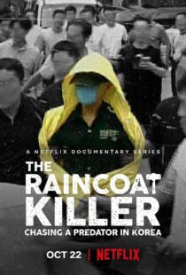 دانلود مستند The Raincoat Killer: Chasing a Predator in Korea370445-641428543