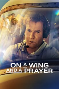 دانلود فیلم On a Wing and a Prayer 2023369786-439224801